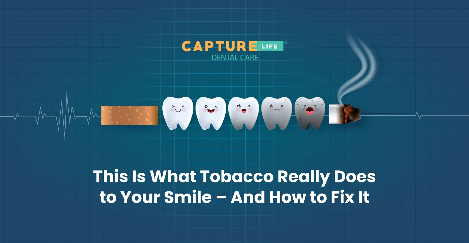 This Is What Tobacco Really Does to Your Smile – And How to Fix It